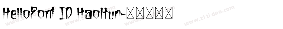 HelloFont ID HaoHun字体转换
